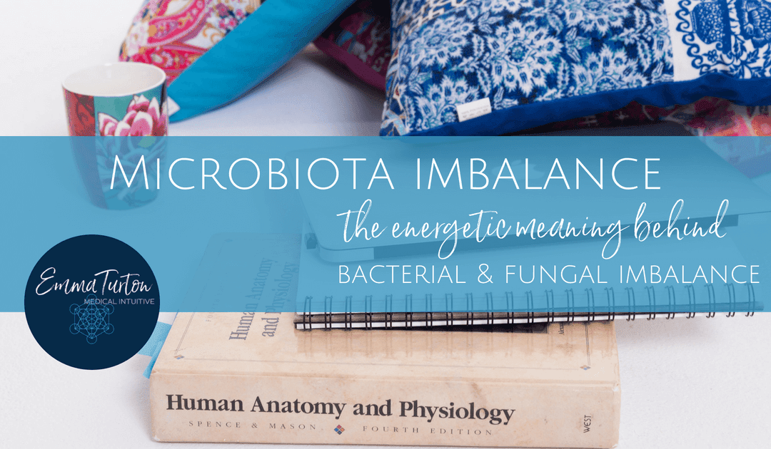 microbiota-imbalance-energetic-meaning-behind-gut-flora-bacteria-fungus-fungal-infection
